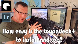 How easy is the Loupedeck to install and use in Lightroom [upl. by Llirrehs597]