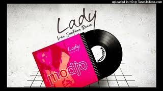 Modjo  Lady Hear Me Tonight Iván Santana Remix [upl. by Palumbo]