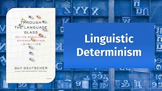 Linguistic Determinism [upl. by Slrahc]