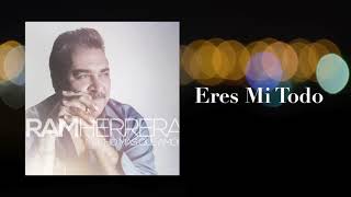 Ram Herrera Eres Mi Todo Lyric Video [upl. by Val649]