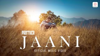 Panther  Jaani Official Music Video  NikhilSwapnil [upl. by Monahan]