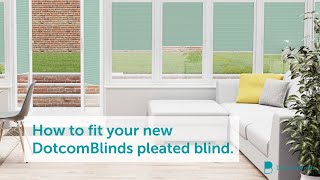 How To Install BracketFree Pleated Blinds from DotcomBlinds [upl. by Iztim]