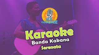 Karaoke  Serenata  Banda Kakana [upl. by Murtha655]