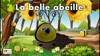 La belle abeille Paroles ⒹⒺⓋⒶ Comptine pour les petits [upl. by Ainig165]