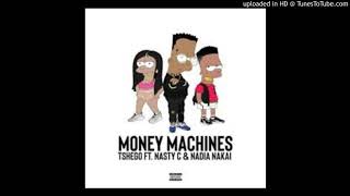 Money Machines ft Nasty C Nadia Nakai Official Audio [upl. by Rehm]