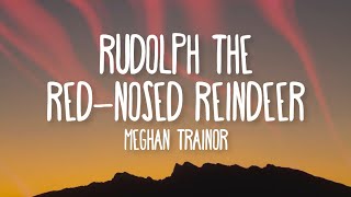 Meghan Trainor  Rudolph The RedNosed Reindeer Lyrics ft Jayden Jenna amp Marcus Toney [upl. by Etiuqal739]