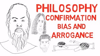 Philosophy Confirmation bias with Arrogance Chapter 2 [upl. by Lienaj728]