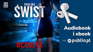 Occulta Paulina Świst Audiobook PL Kryminał [upl. by Sakmar615]