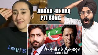 Indian Reaction to Inquilab Aayega  Abrar Ul Haq  PTI Song 2024 Raula Pao [upl. by Keelby386]