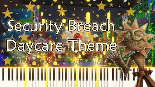 Daycare Theme  FNAF Security Breach Piano Cover [upl. by Orabla]