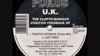 The Cleptomaniacs Positive Feedback Climax Mix [upl. by Leonore]