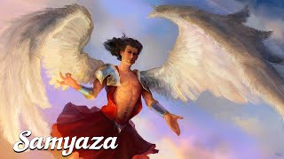 Samyaza The Angel Who Gave In To Lust Book of Enoch Angels of Demons Explained [upl. by Llahsram]