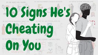 10 Signs He’s Cheating on You [upl. by Newfeld]