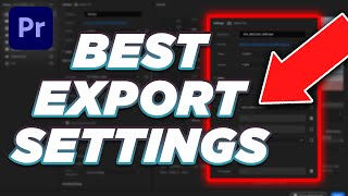 Best Export Settings for Premiere Pro 2023 [upl. by Hutchinson]