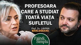 CUM VINDECI BOLILE SUFLETULUI GHIDUL INCONȘTIENTULUI CU LAVINIA BÂRLOGEANU Fain amp Simplu 178 [upl. by Dwan]