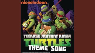 Teenage Mutant Ninja Turtles Theme Song [upl. by Notsreik]