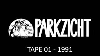 Parkzicht Tape 01  1991 [upl. by Nassir]