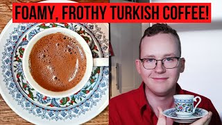 How to Make Turkish Coffee Thats Actually Foamy and Frothy [upl. by Leelaj402]