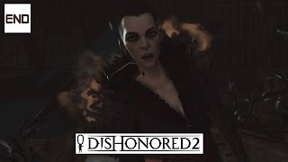 Dishonored 2 Gameplay Part 32  ENDING  Lets Play Walkthrough Stealth PC [upl. by Nina600]