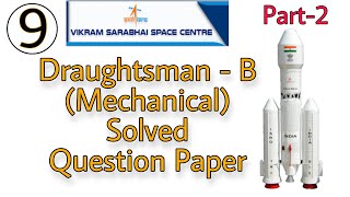 Draughtsman  B Mechanical previous years solved question paper  ISRO  VSSC [upl. by Kayla]