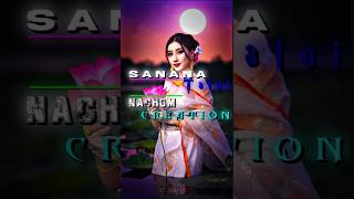 Manipuri new song SANA TALOI short video edit ✨💝 BY NACHOM CREATOR edit love dance lovesong [upl. by Annadiana]