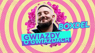 YouTuberzy o BOXDELu  Gwiazdy o gwiazdach [upl. by Larcher]