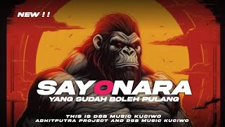 DJ BANTENGAN SAYONARA GEDRUK PINDO STYLE VIRAL FYP TIKTOK 2k24  DSB MUSIC OFCL [upl. by Aivyls]