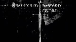 Diminished Bastard Sword  Upon the Ramparts [upl. by Attenwahs]