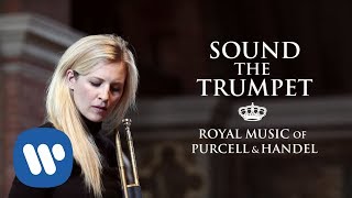 ALISON BALSOM  Sound the Trumpet Royal Music of Purcell amp Handel [upl. by Mcwilliams510]