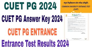 CUET PG Answer key 202425  CUET PG Entrance Exam Result 2024 how to download [upl. by Adnilem]