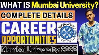 Mumbai University 2025 Complete Details  Eligibility amp Pattern Application Form Dates Admit Card [upl. by Os]