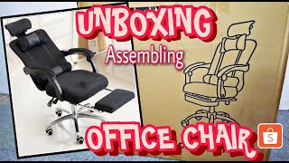 UNBOXINGASSEMBLING OFFICE CHAIR  ERGONOMIC OFFICE CHAIR  SHOPEE [upl. by Culbertson]