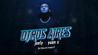 Otros Aires  Joely Prod Yuan C [upl. by Ise]