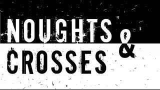 Noughts  Crosses Cast [upl. by Daas]