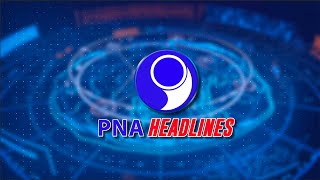 PNA HEADLINES  3 20230519 [upl. by Eivla]