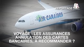 Voyage  Les assurances annulation des CB efficaces [upl. by Stav]