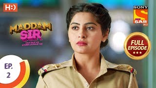 Maddam Sir  Ep 2  Full Episode  25th February 2020 [upl. by Tufts111]