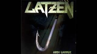 Latzen  Ardi larruz Diska osoa [upl. by Booker]