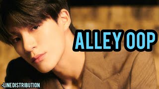 NCT U  ALLEY OOP Line Distribution [upl. by Eilyah456]