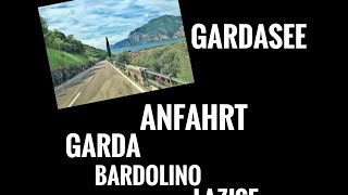 GardaseeAnreise Garda Bardolino u Lazise [upl. by Esorbma58]