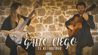 GALLO CIEGO  El Revire Duo [upl. by Nwahsd979]