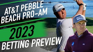 2023 ATampT Pebble Beach Pro Am Picks Outright Bets Course Preview  2023 Golf Betting [upl. by Iliam]