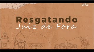 RESGATANDO JUIZ DE FORA  NOVEMBRO NEGRO  EP1 [upl. by Stock]