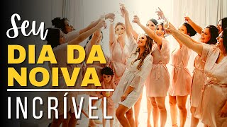 💍 DIA DA NOIVA  DICAS PARA QUE O DIA DA NOIVA SEJA INCRÍVEL Vestido de Noiva Maquiagem e Penteado [upl. by Tanny]