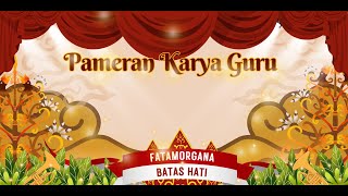 Karya Guru  Fatamorgana Batas Hati [upl. by Aciretahs]