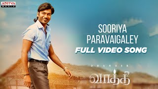 Vaathi  Sooriya Paravaigaley Full Video Song  Dhanush Samyuktha  GV Prakash Kumar  VenkyAtluri [upl. by Jared]