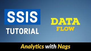 Data Flow in SSIS Tutorial 525 [upl. by Lamb]