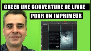 Creer une couverture de livre pour un imprimeur [upl. by Ennovihc84]