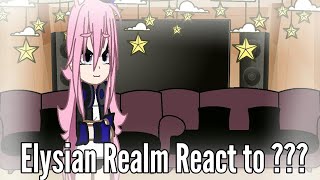 Elysian Realm React to Requested [upl. by Sybil]