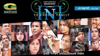 FnF  Friends n Family  EP 0110  Mosharraf Karim  Anika Kabir Shokh  Faruk Ahmed  Aupee Karim [upl. by Atiroc]